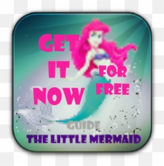 Guide The Little Mermaid Apk 10 - Download latest version Knowledge Is Power png