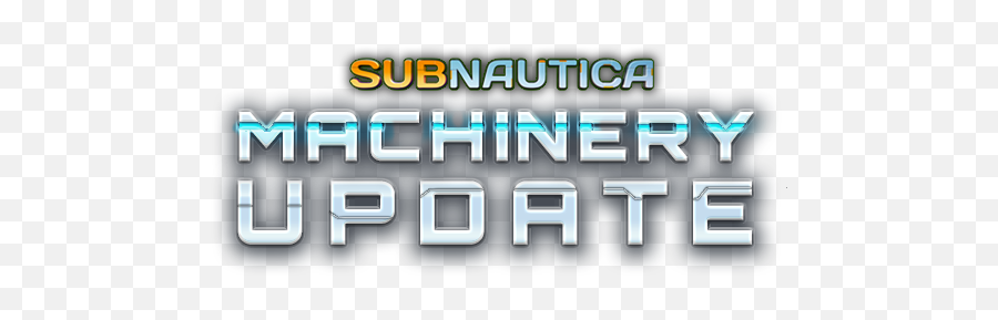 Machinery Update - Subnautica Update Logo Png,Subnautica Logo Png