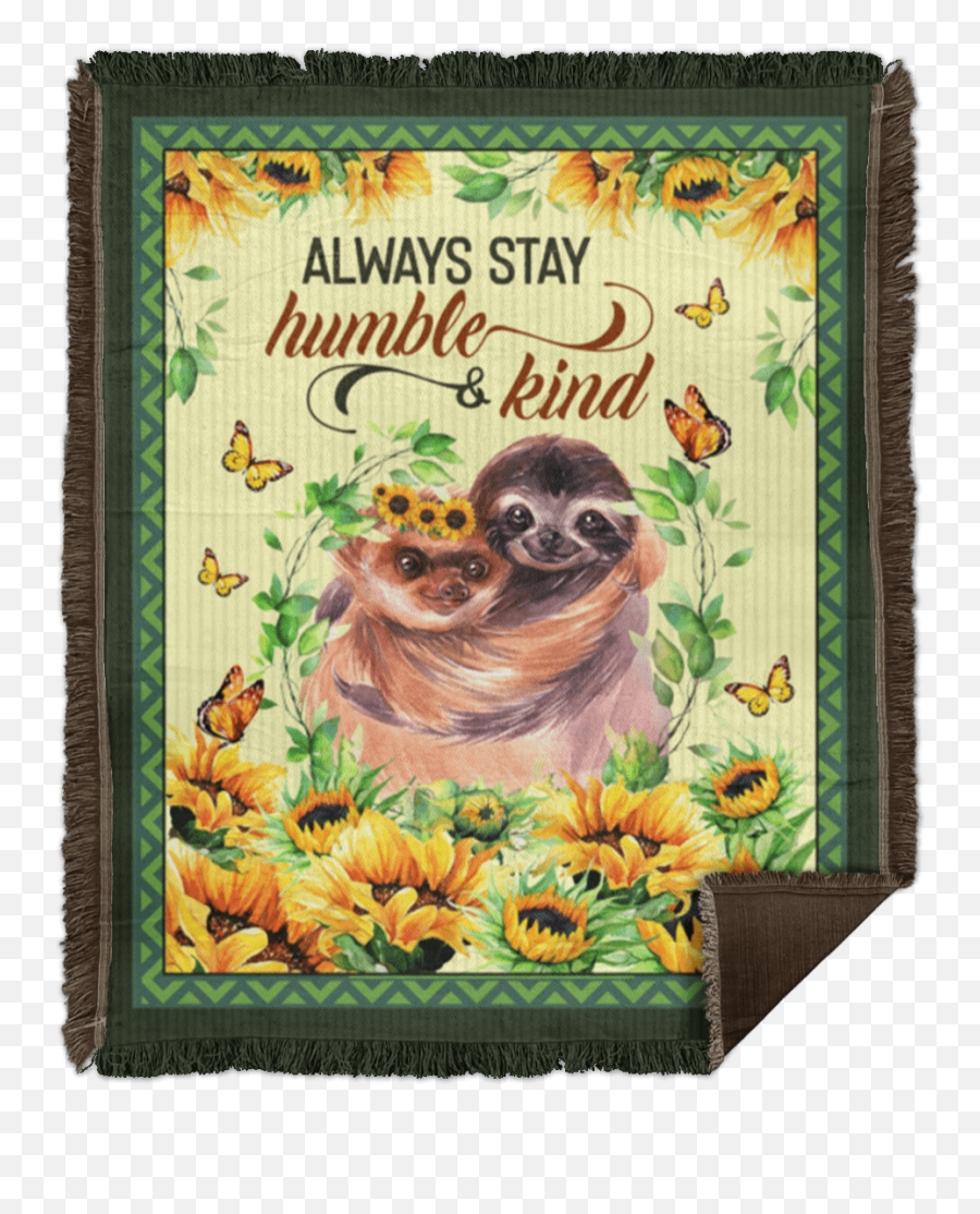 Sloth And Sunflower Always Stay Humble Kind Fleece Blanket - Premium Sherpa Blanket Picture Frame Png,Sloth Icon