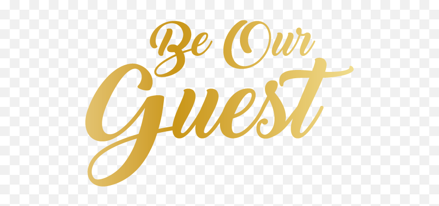 Be Our Guest For Weddings Events - Horizontal Png,Be Our Guest Png