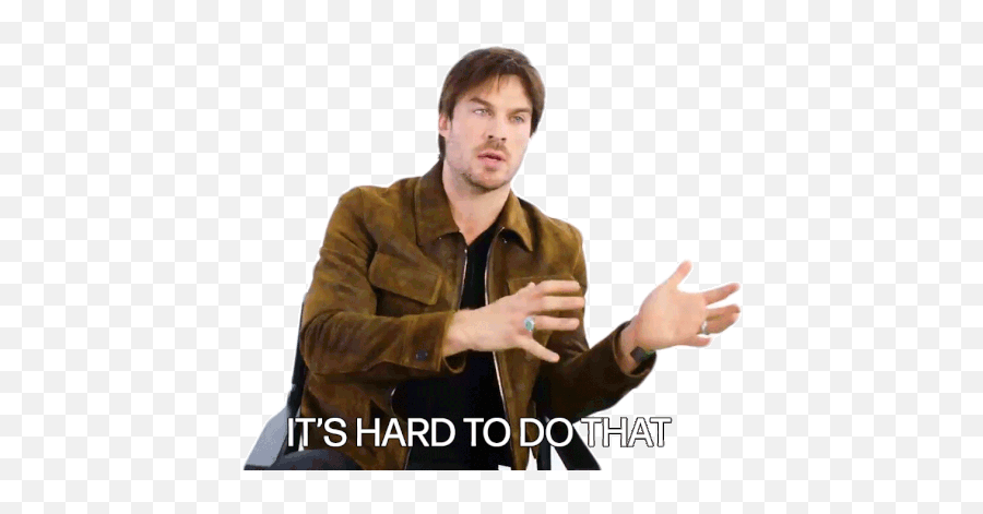 Its Hard To Do That Complicated Gif - Smart Casual Png,Ian Somerhalder Icon Gif