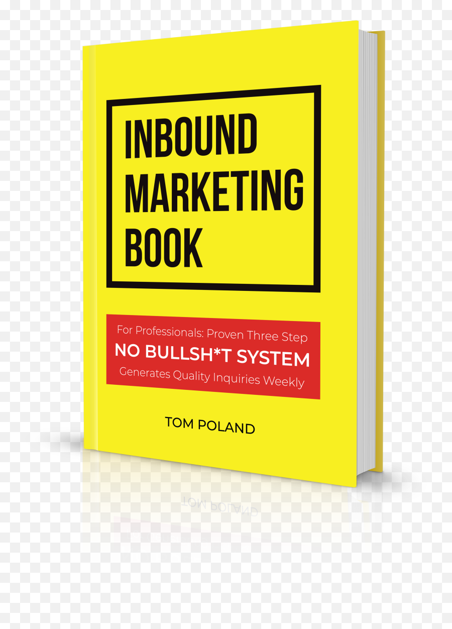 Inbound Marketing Books U2014 Best 3 - Tom Poland Medium Graphic Design Png,Book Transparent