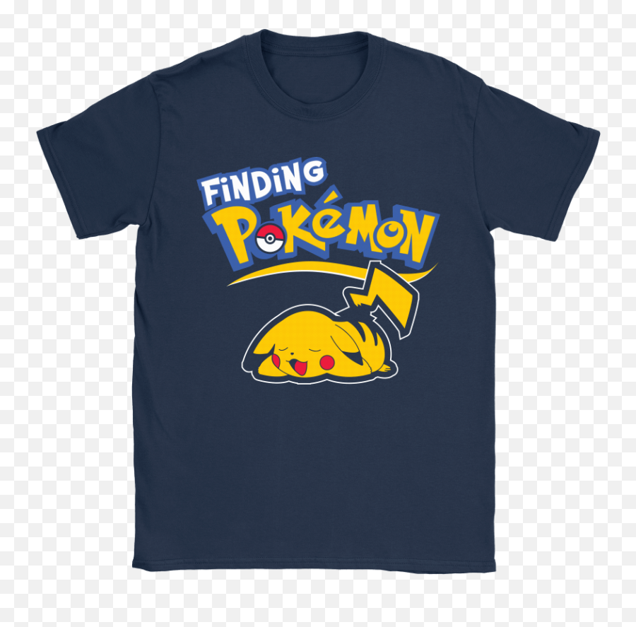 Finding Pokemon Cute Pikachu Shirts U2013 Nfl T - Shirts Store Fortnite Is Life Shirt Png,Cute Pokemon Png