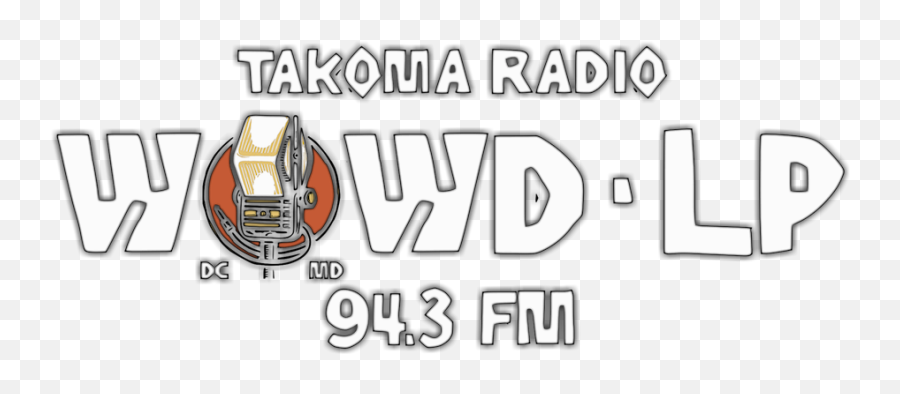 Wowd - Lp Fm 943 Mhz In Takoma Park Maryland Lpfm Takoma Park Radio Png,Lp Logo
