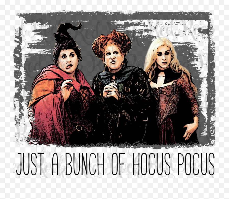 Bunch Of Hocus Pocus - Hocus Pocus Sanderson Sisters Png,Hocus Pocus Png