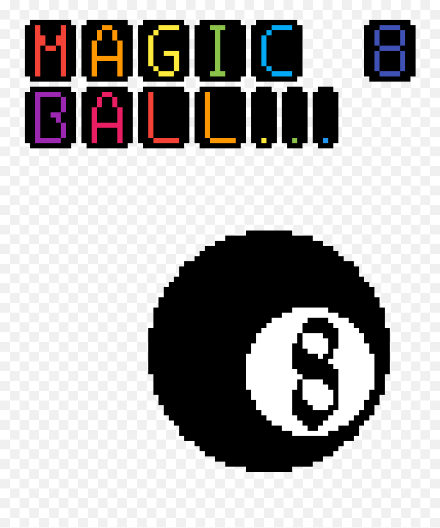 Pixilart - Magic 8 Ball By Mrfunny India Gate Png,Magic 8 Ball Png