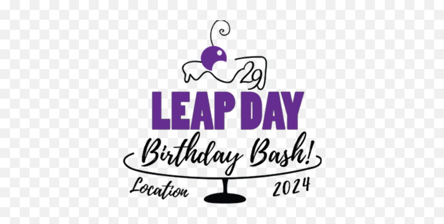 2024 Leap Day Birthday Celebration - Language Png,Birthday Bash Png