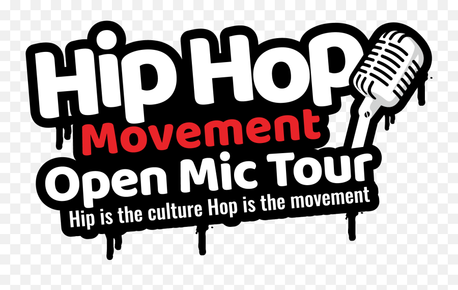 Download Hip Hop Movement Open Mic Tour - Hip Hop Movement Png,Open Mic Png