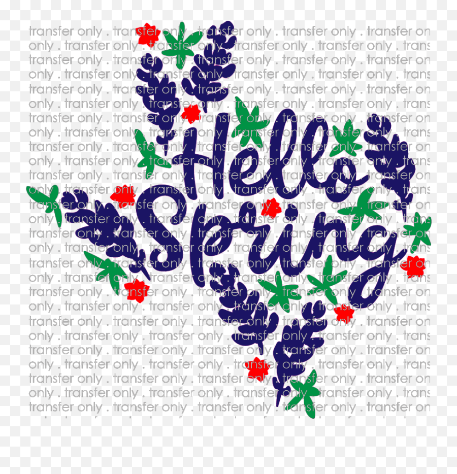 Siser Tx 44 Hello Spring Texas - Motif Png,Texas Silhouette Png
