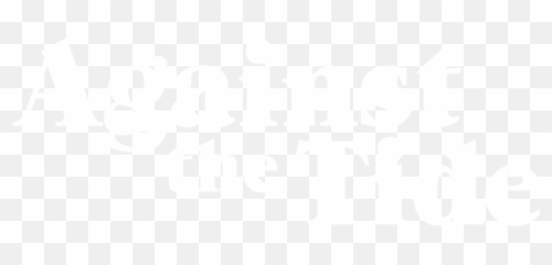 Against The Tide Netflix - Calligraphy Png,Tide Png