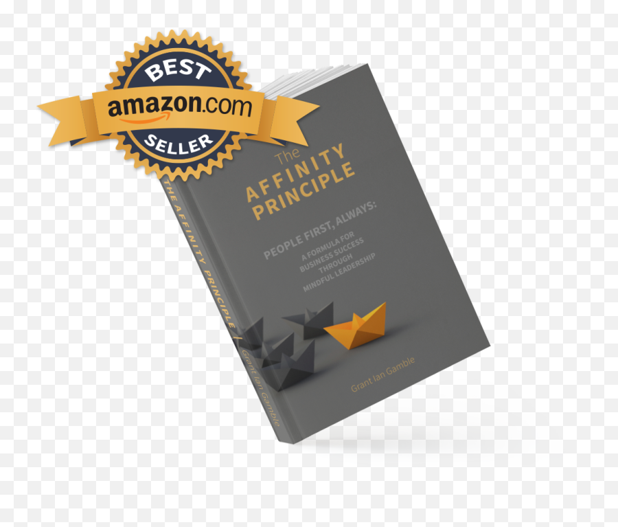 The Affinity Principle By Grant Ian Gamble People First - Horizontal Png,Best Seller Logo