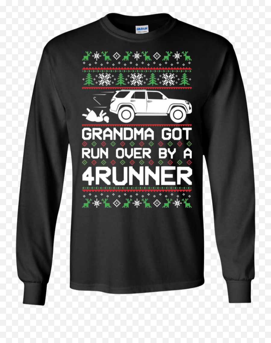 Toyota 4runner Grandma Got Run Over Ugly Christmas Long Sleeve T - Shirt Christmas Sweaters With Mustangs Png,Icon Vs King 4runner