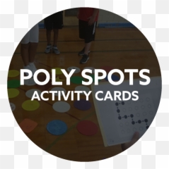 Poly Spots Activity Card Lets Wiggle - Circle png