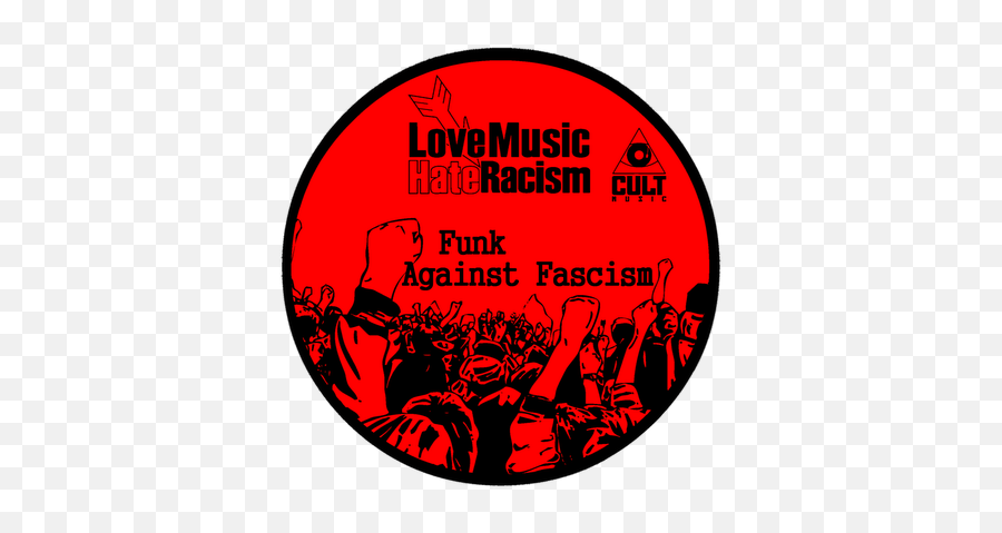 Funk Against Fascism - Protest Png,Unite Against Fascism Logo