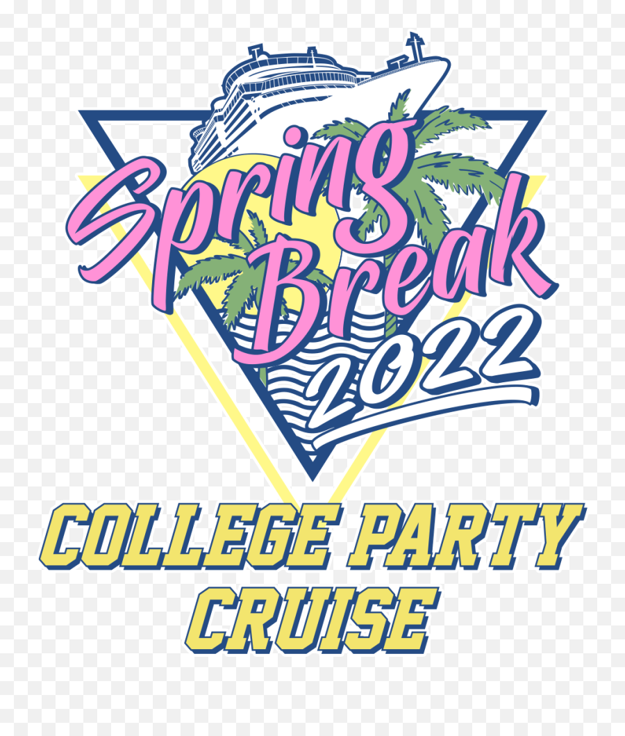 College Party Cruise Spring Break 2022 - Spring Break 2022 Cruise Png,Spring Break Icon