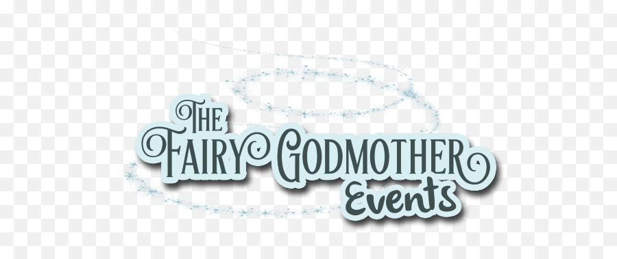 The Fairy Godmother Events - Calligraphy Png,Fairy Godmother Png