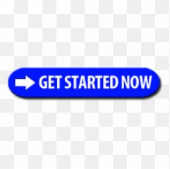 Get Started Now Button Png Transparent Images U2013 Free - Gym Motivation Quotes
