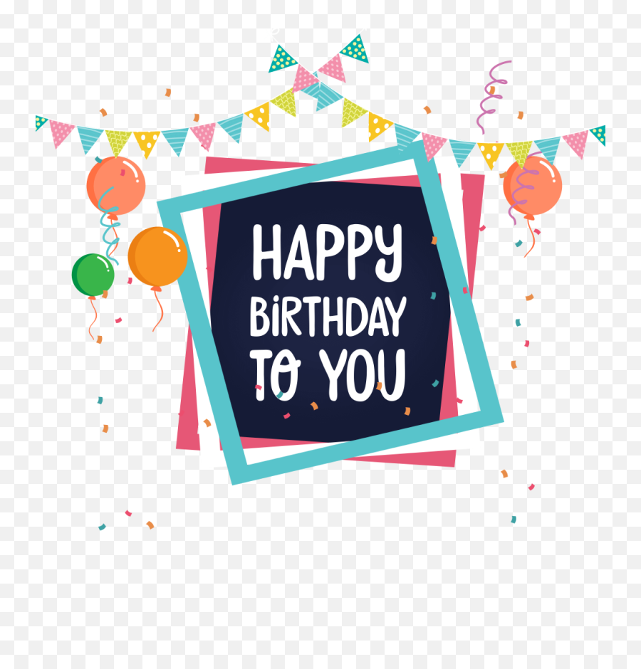 Happy Birthday Png Hd - Transparent Background Happy Birthday Png,Happy Birthday Png
