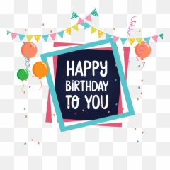 Happy Birthday Png Hd - Transparent Background
