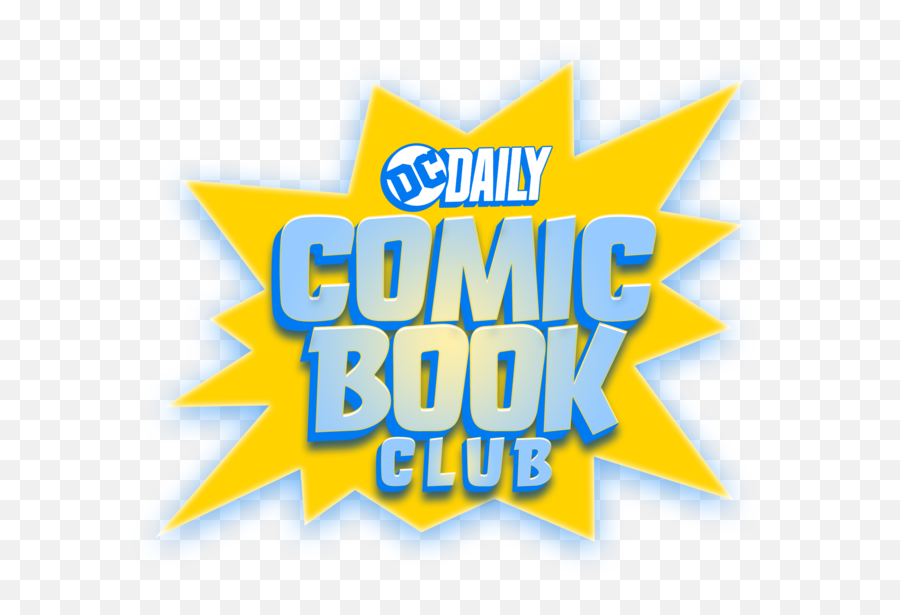 Series Dc Daily Comic Book Club - Graphic Design Png,Comic Book Png