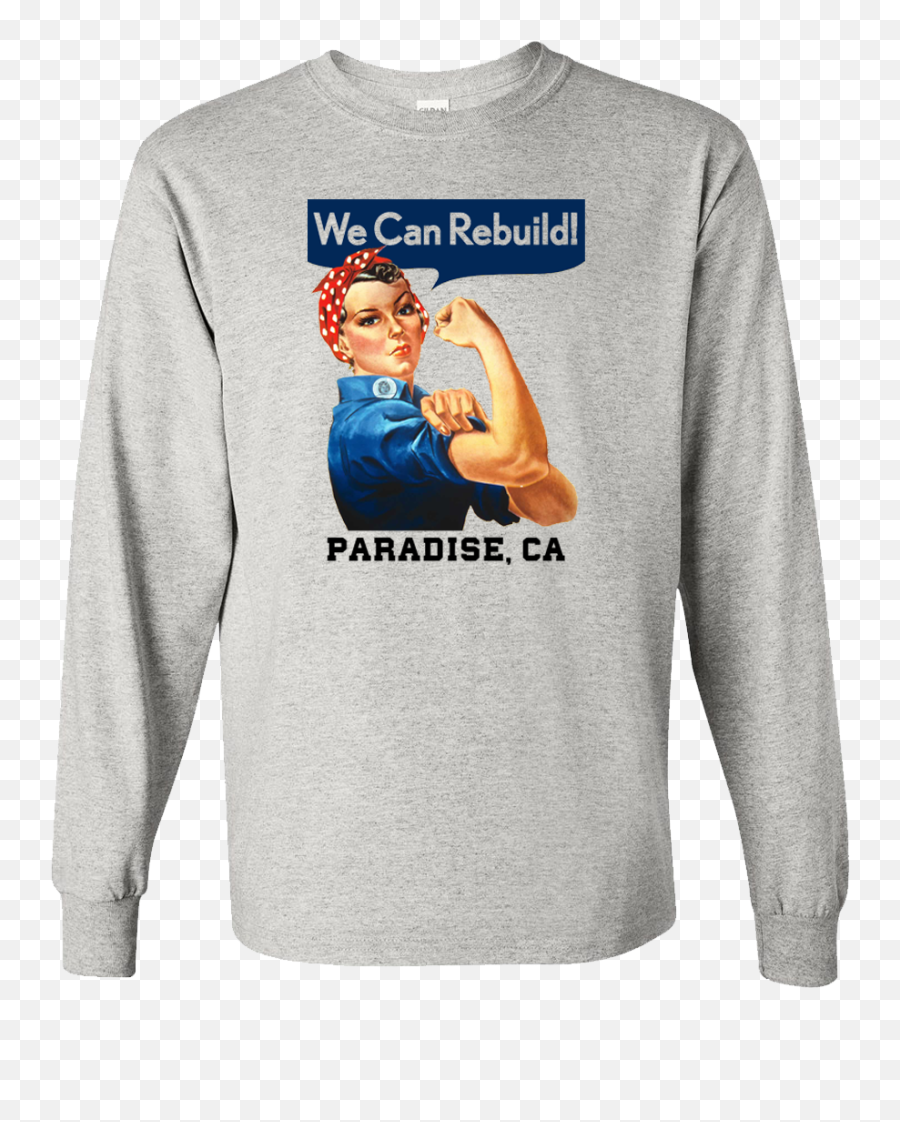 Paradise California Long Sleeve T Shirt - We Can Do Png,Rosie The Riveter Png