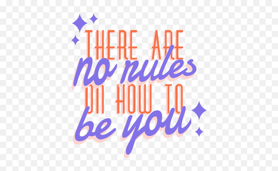 There Are No Rules - Poster Png,Rules Png