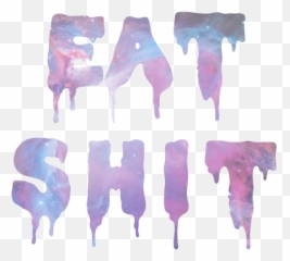 Eat Shit Uploaded - Art Png,Shit Transparent