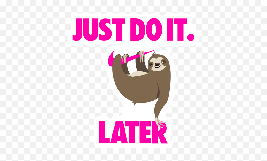 Just Do It Later Nike Sloth Sticker - Sticker Mania Just Do It Later Sloth Svg Png,Nike Just Do It Logo