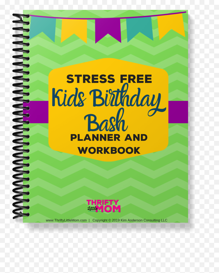 Stress Free Kidu0027s Birthday Bash Planner - Don T Mean Too Much Png,Birthday Bash Png