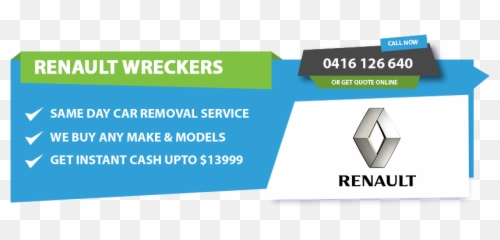 Renault Wreckers Melbourne Cash Upto 15999 Free Removal - Graphic Design png