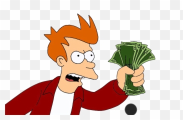 Download Hd Shut Up And Take My Money - Shut Up And Take My Money Png,Money Png Image