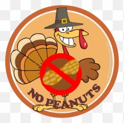 Thanksgiving Turkey No Peanuts Poster Nut Free Dairy - Der With Sign png
