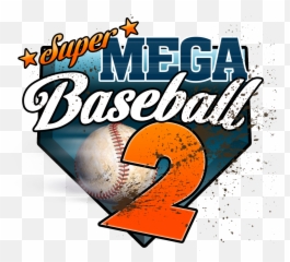Super Mega Baseball 3 - 2 Logo Transparent png