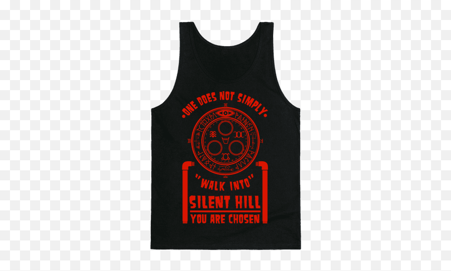 One Does Not Simply Walk Into Silent Hill Tank Top Lookhuman - Hill Halo Of The Sun Png,Silent Hill Logo