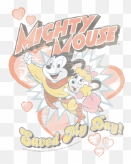Mighty Mouse Saved My Day Kidu0027s T - Shirt Ages 47 Mighty Mouse Might Mouse Saved My Day Png,Mighty Mouse Png
