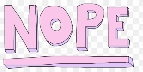 Tumblr Transparent Clipart - Nope Png
