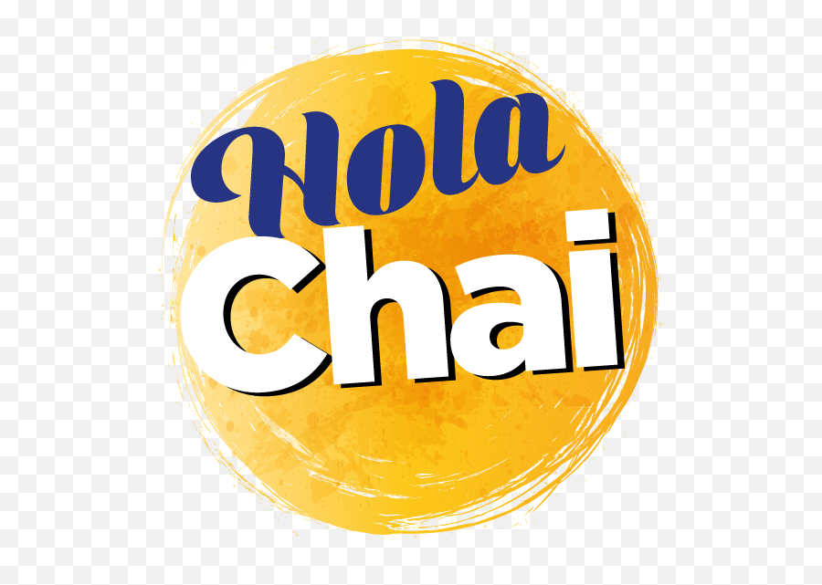 Hola Chai Tasty Refreshing Hygienic Freshly Brewed Tea - Graphic Design Png,Hola Png