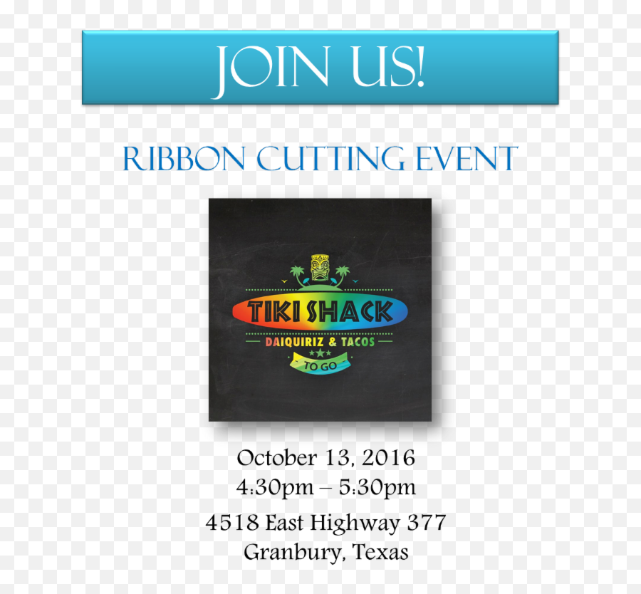Join Us - Ribbon Cutting For Tiki Shack Poster Png,Ribbon Cutting Png