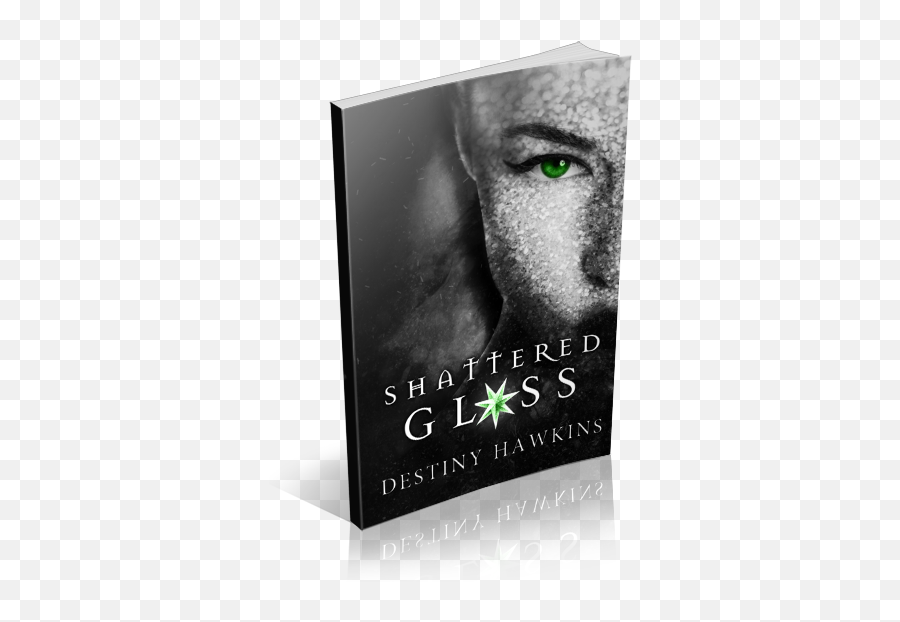 Download Hd Shattered Glass By Destiny Hawkins - Shattered Lovely Png,Shattered Glass Png