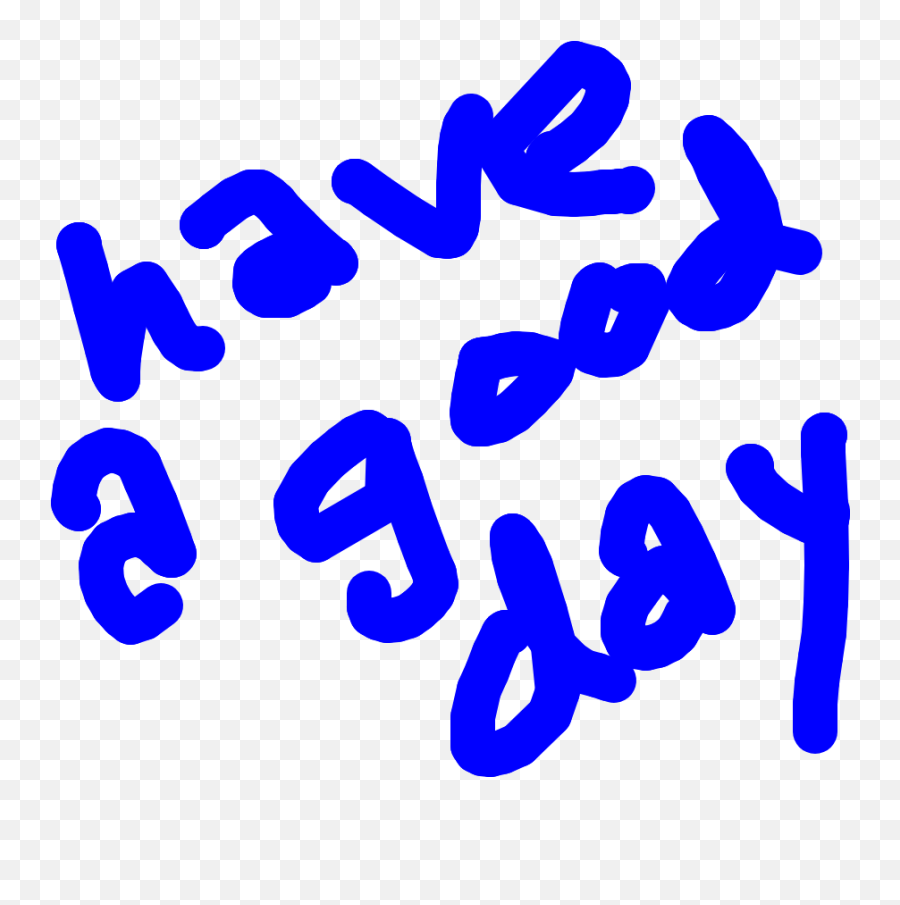 Have A Good Day Layer - Clip Art Png,Have A Great Day Png