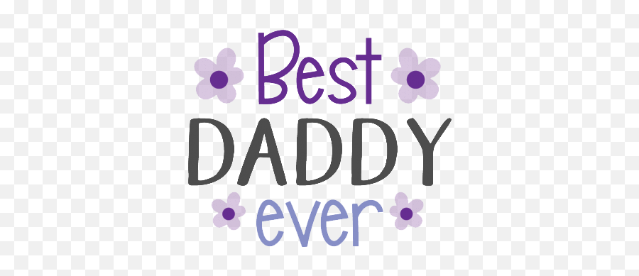 Daddy Free Png Image - Best Daddy Ever Png,Daddy Png