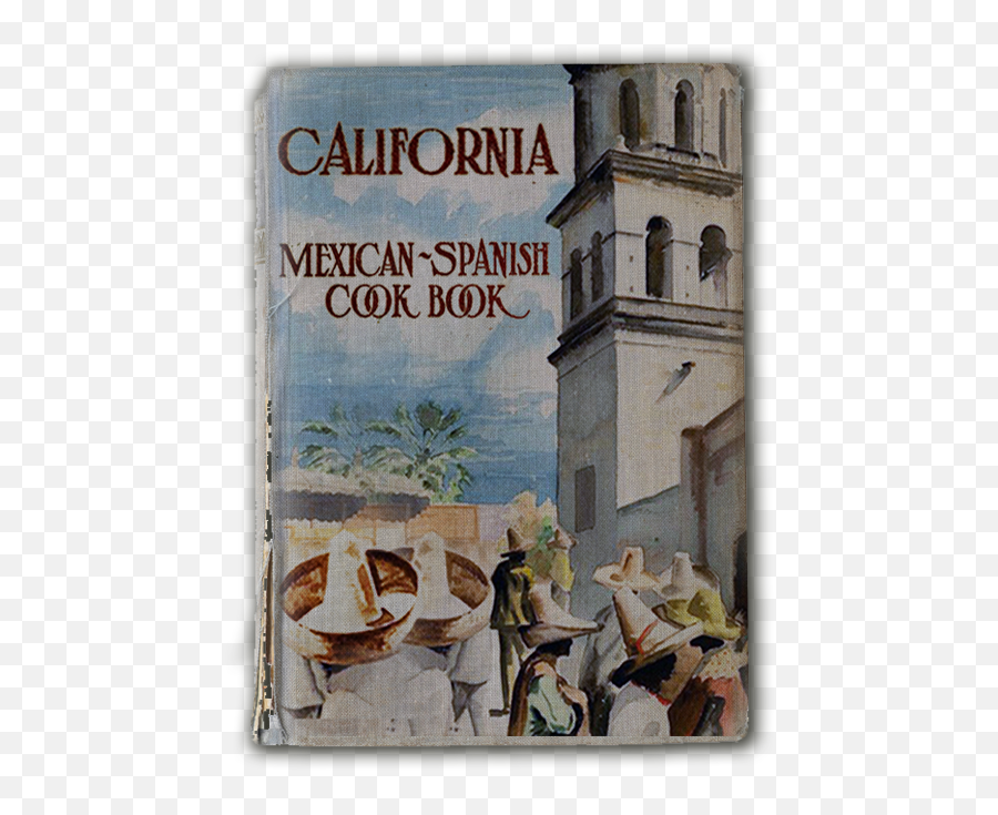 1938 California Mexican - Spanish Cookbook Free Digital Download Spanish Vintage California Png,Mexican Png