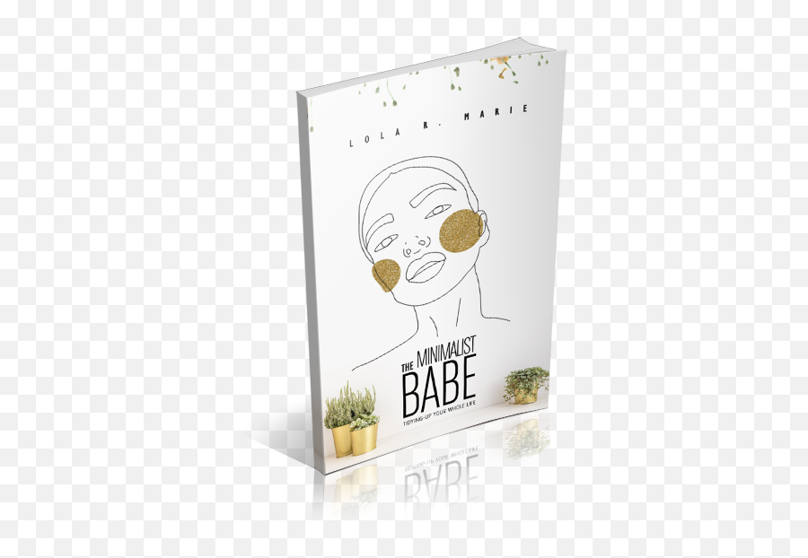 Blitz Sign - Up The Minimalist Babe By Lola R Marie Flowerpot Png,Minimalist Png