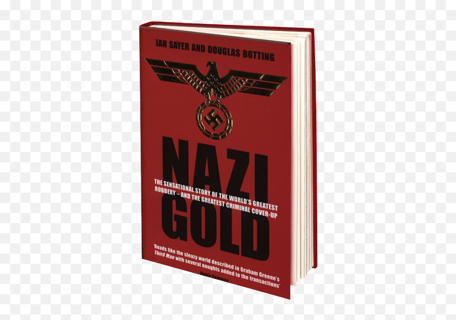 Nazi Gold U2013 Ian Sayer U0026 Douglas Botting The Story Of - Box Png,Nazi Png