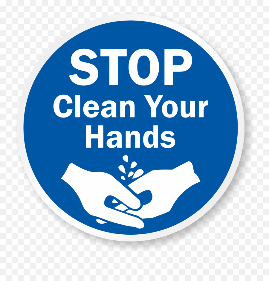 Stop Clean Your Hands Adhesive Floor Sign - Wash Or Disinfect Your Hands Png,Quiet Hands Icon