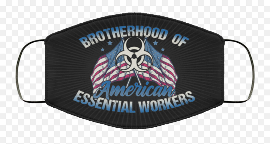 Brotherhood Of American Essential Worker Washable Reusable Custom U2013 Printed Cloth Face Mask Cover - American Png,Brotherhood Of Steel Logo