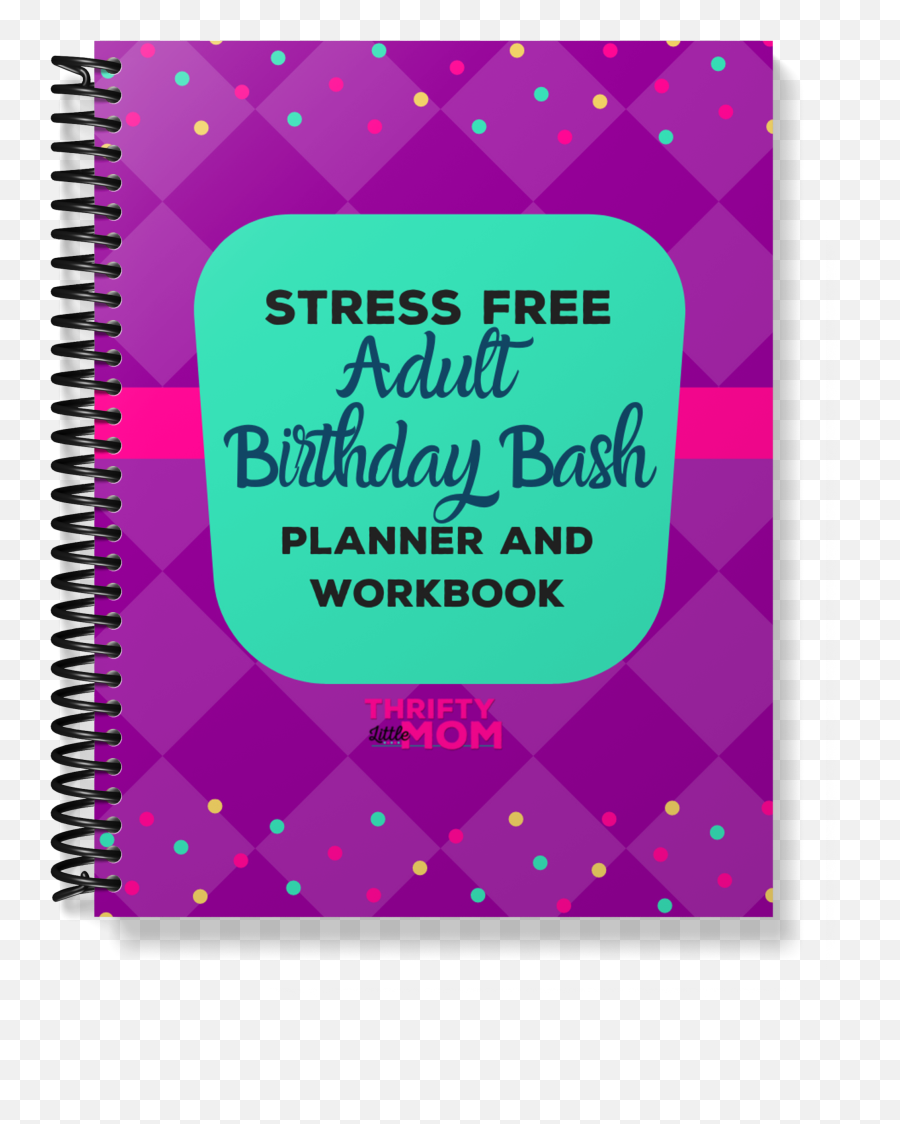 Stress Free Adult Birthday Bash Planner U0026 Guide - Sierra Student Coalition Png,Birthday Bash Png