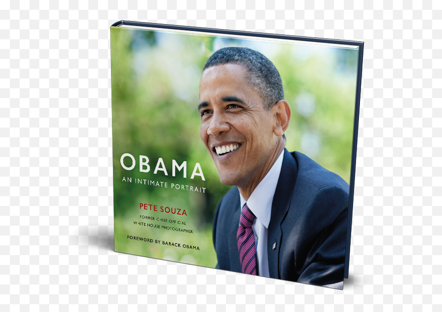 Obama An Intimate Portrait - Pete Souza Obama Book Png,Obama Png