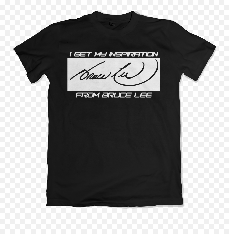 Bruce Lee Autograph Tee - Black Dad Is A Civil Engineer Png,Bruce Lee Logo