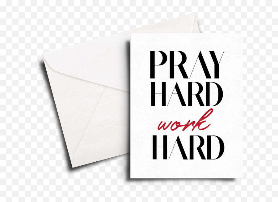 Pray Hard Work Card U2014 Scripture Bella Png